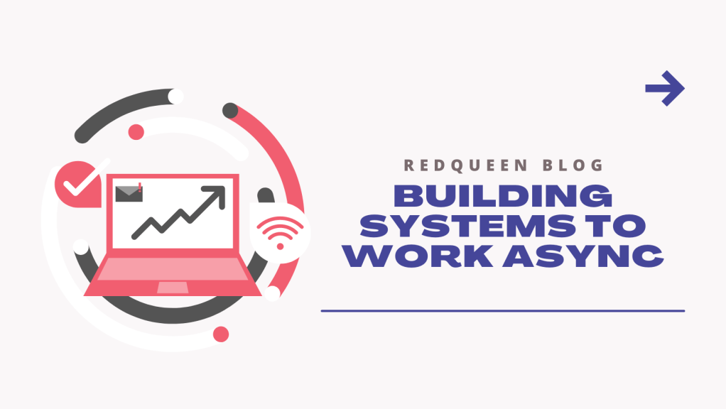 How to work asynchronously – a guided framework to set up an async working&nbsp;schedule