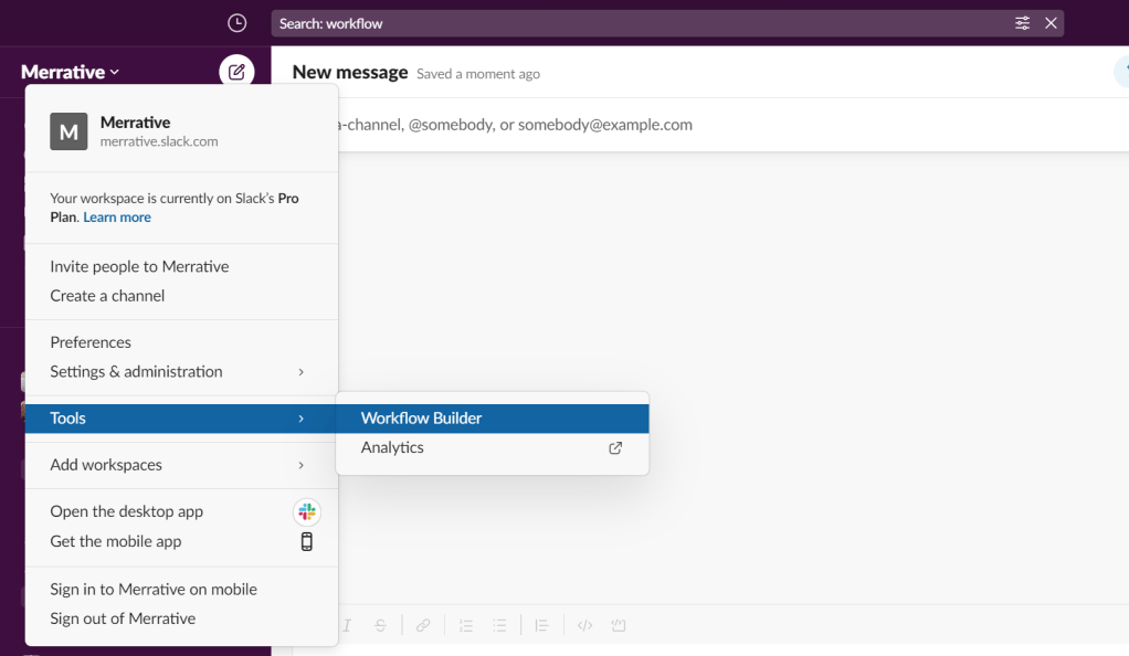 Screenshot of Slack Workflow Builder showing how to find Slack Workflow Builder option in your Slack workspace