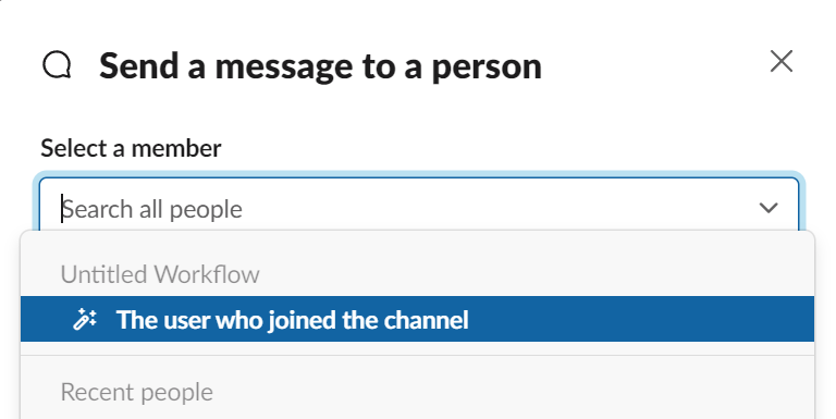 Screenshot of slack workflow builder with dialog box to select member message type